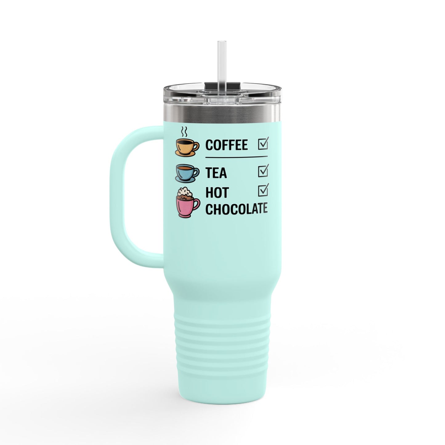 40oz Insulated Travel Mug - Coffee, Tea, Hot Chocolate Checklist - What is your favorite?