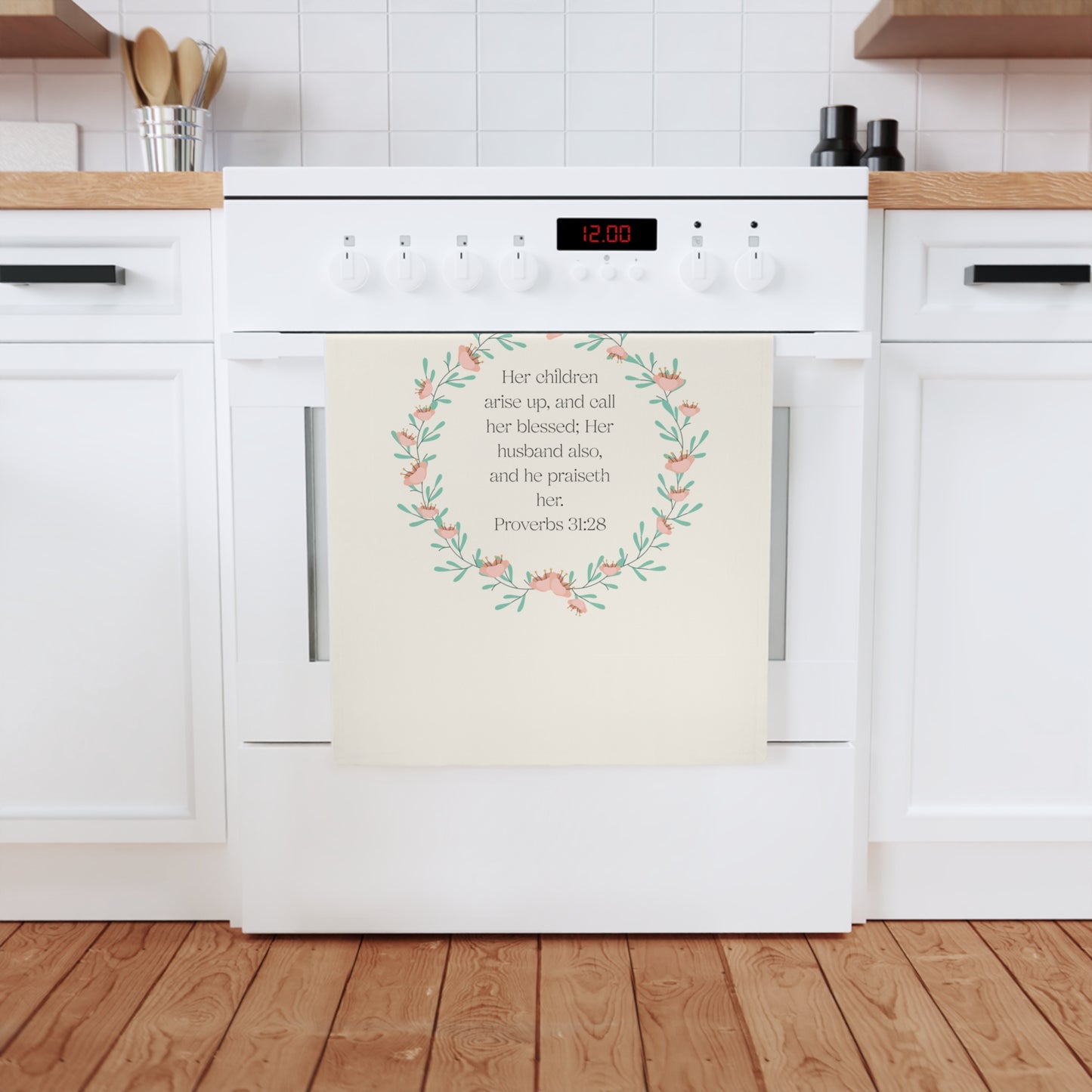 Proverbs 31:28 Inspirational 100% Organic Cotton Tea Towel