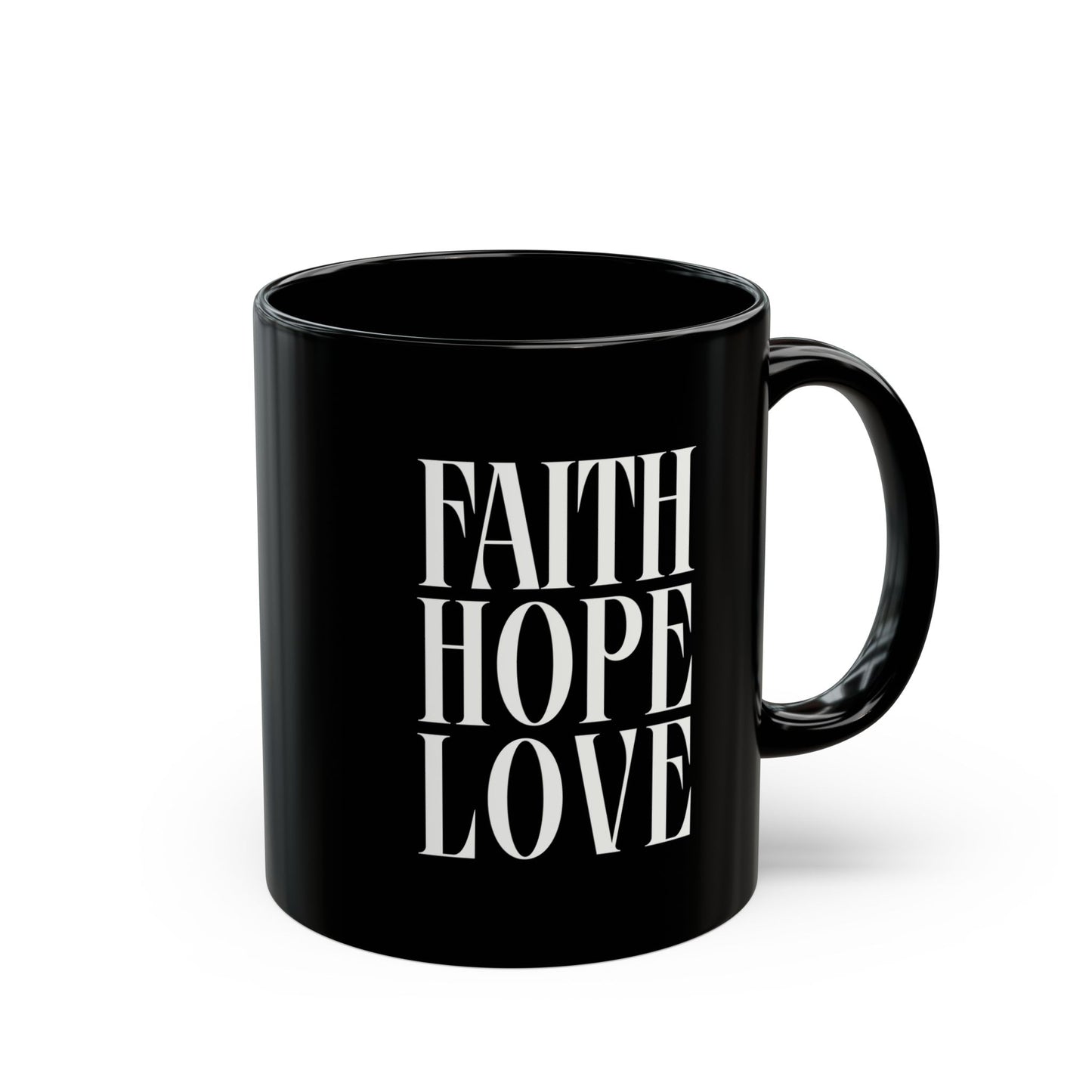 Inspirational Faith Hope Love Black Mug - 11oz Ceramic Coffee Cup