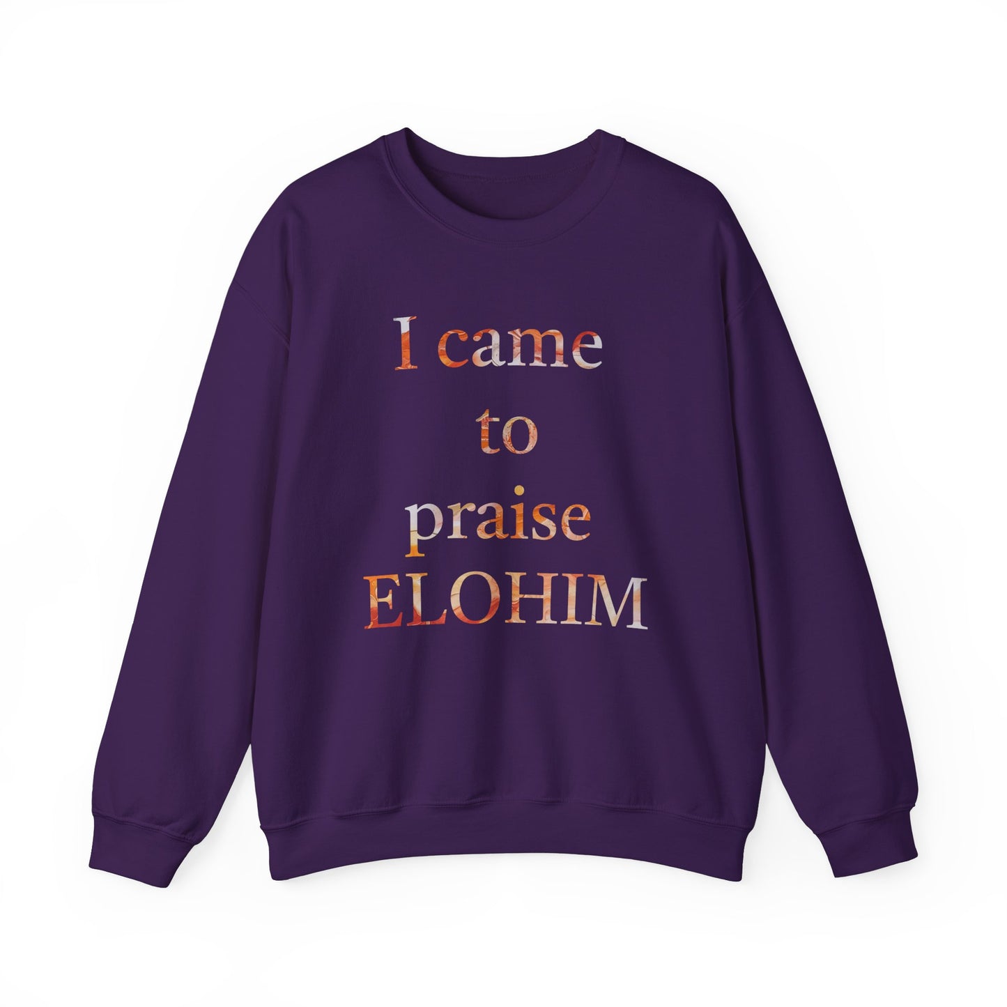 Crewneck Sweatshirt - Acrylic Pouring Paint mask for 'I Came to Praise Elohim'  Inspirational Design - Inspire par Dieu