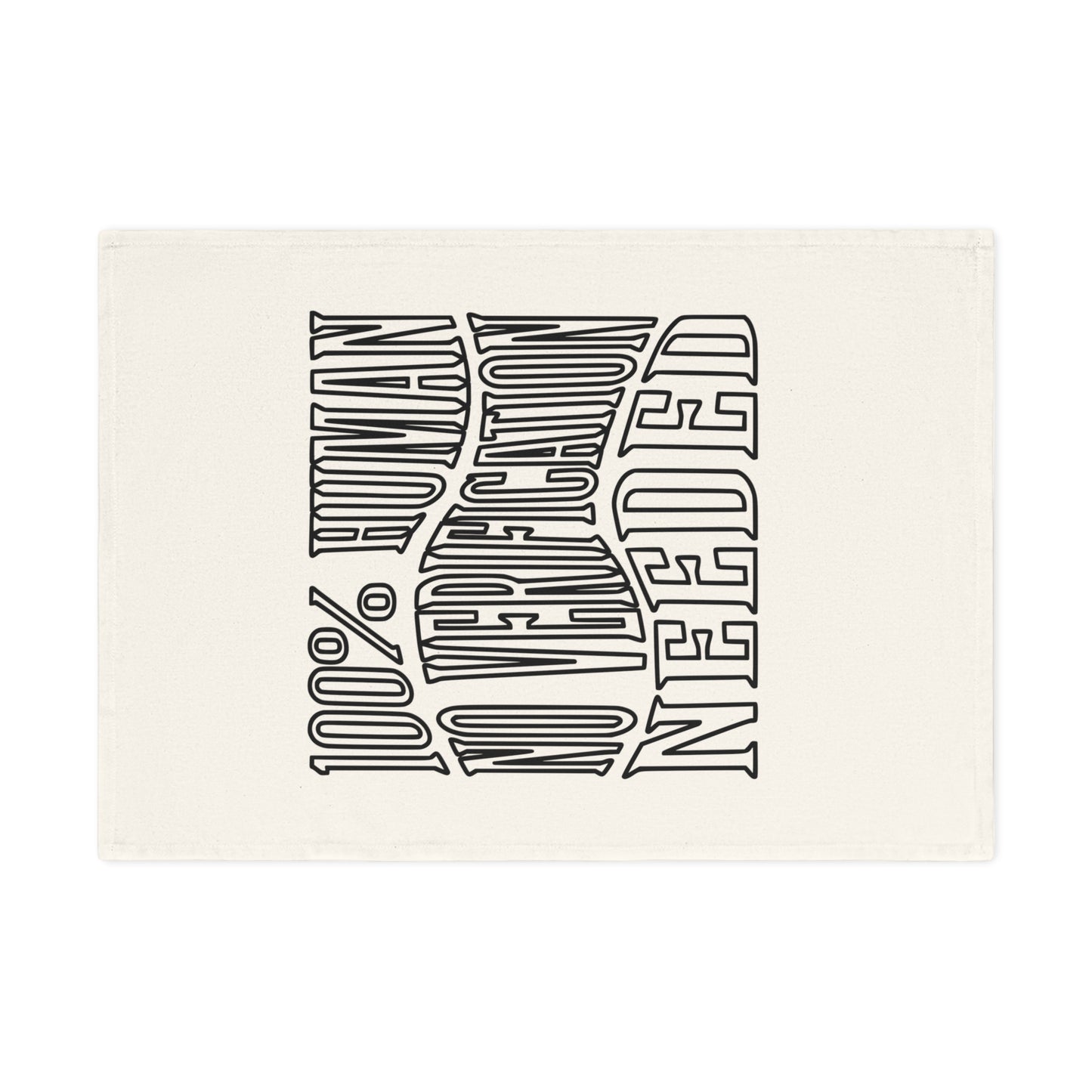 100% Human No Verification Needed Cotton Tea Towel - Quirky Kitchen Decor