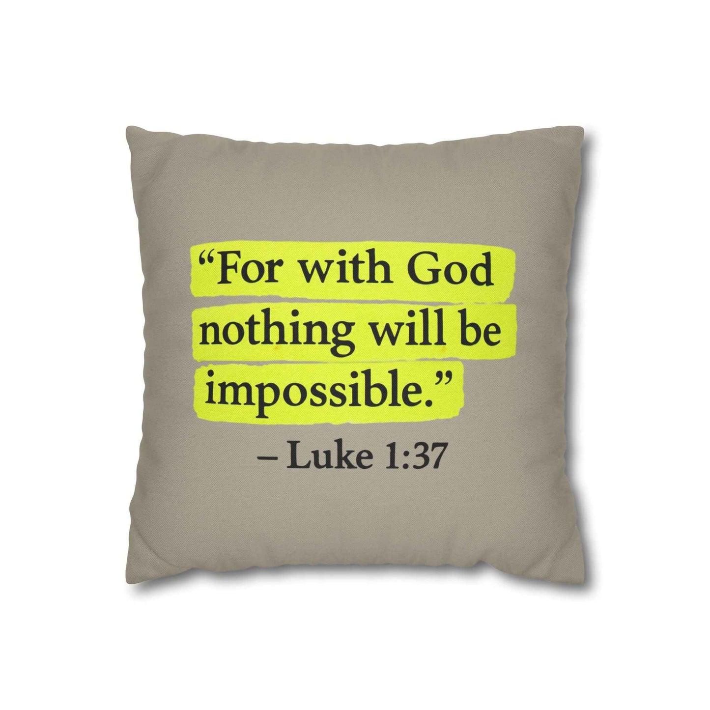 Luke 1:37 for with God nothing will be impossible throw pillow