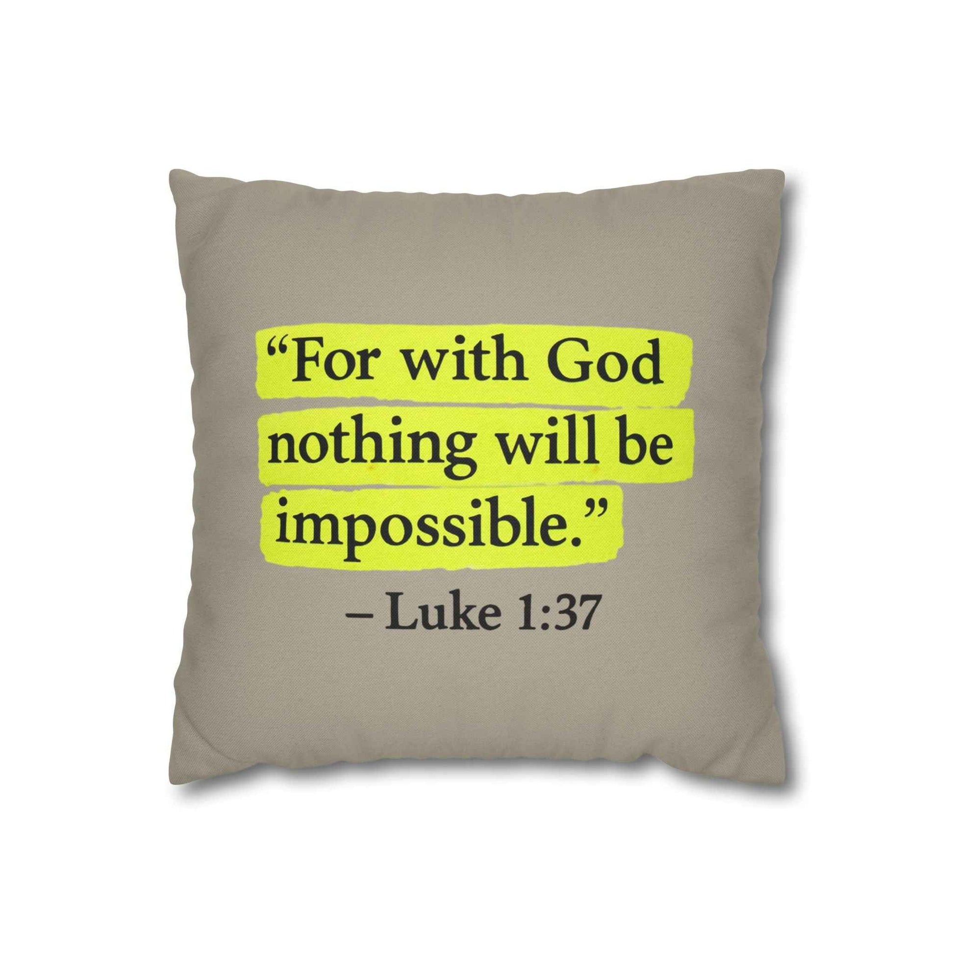 Luke 1:37 for with God nothing will be impossible throw pillow