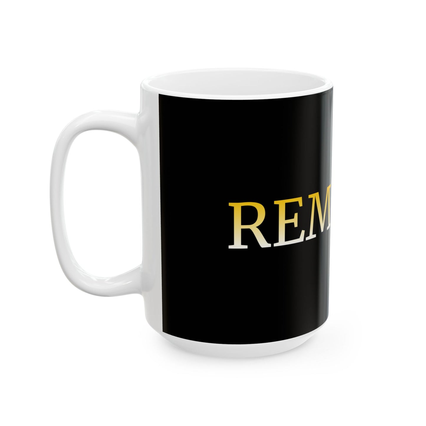 REMNANT Gold Lettering Black Ceramic Mug (11oz & 15oz) — Religious Coffee Cup, Christian Gift
