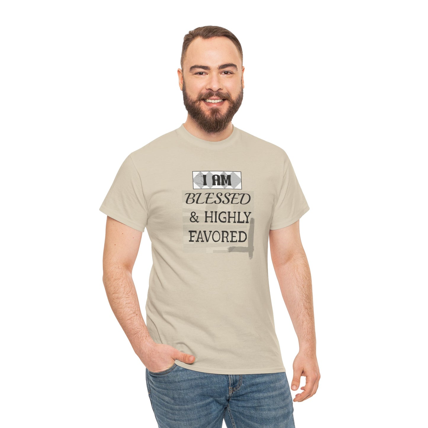 Blessed & Highly Favored Tee — "I Am Blessed & Highly Favored" Christian Inspirational T-Shirt