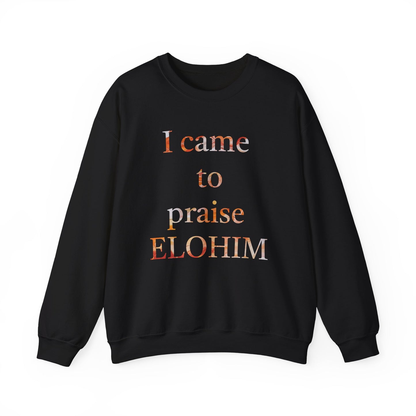 Crewneck Sweatshirt - Acrylic Pouring Paint mask for 'I Came to Praise Elohim'  Inspirational Design - Inspire par Dieu