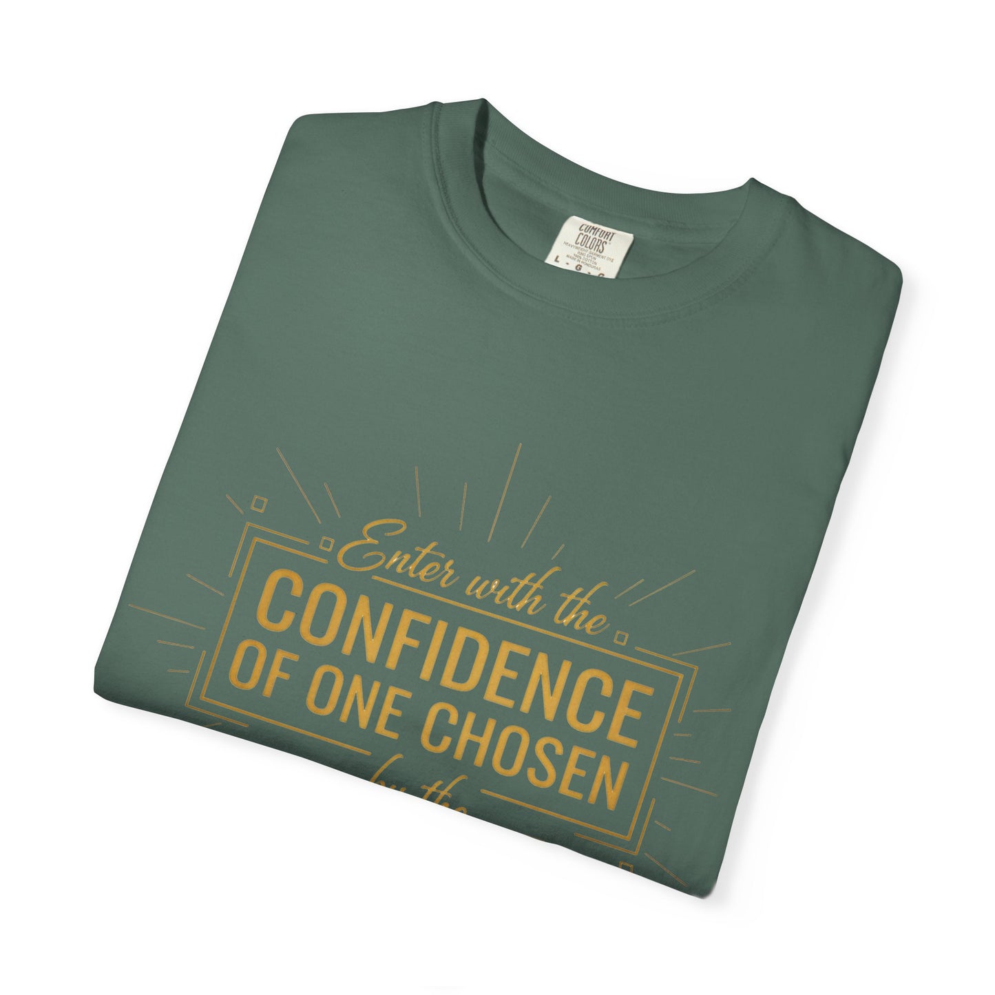 Christian Faith T-Shirt — Confidence of One Chosen by the Creator, Inspirational Unisex Tee