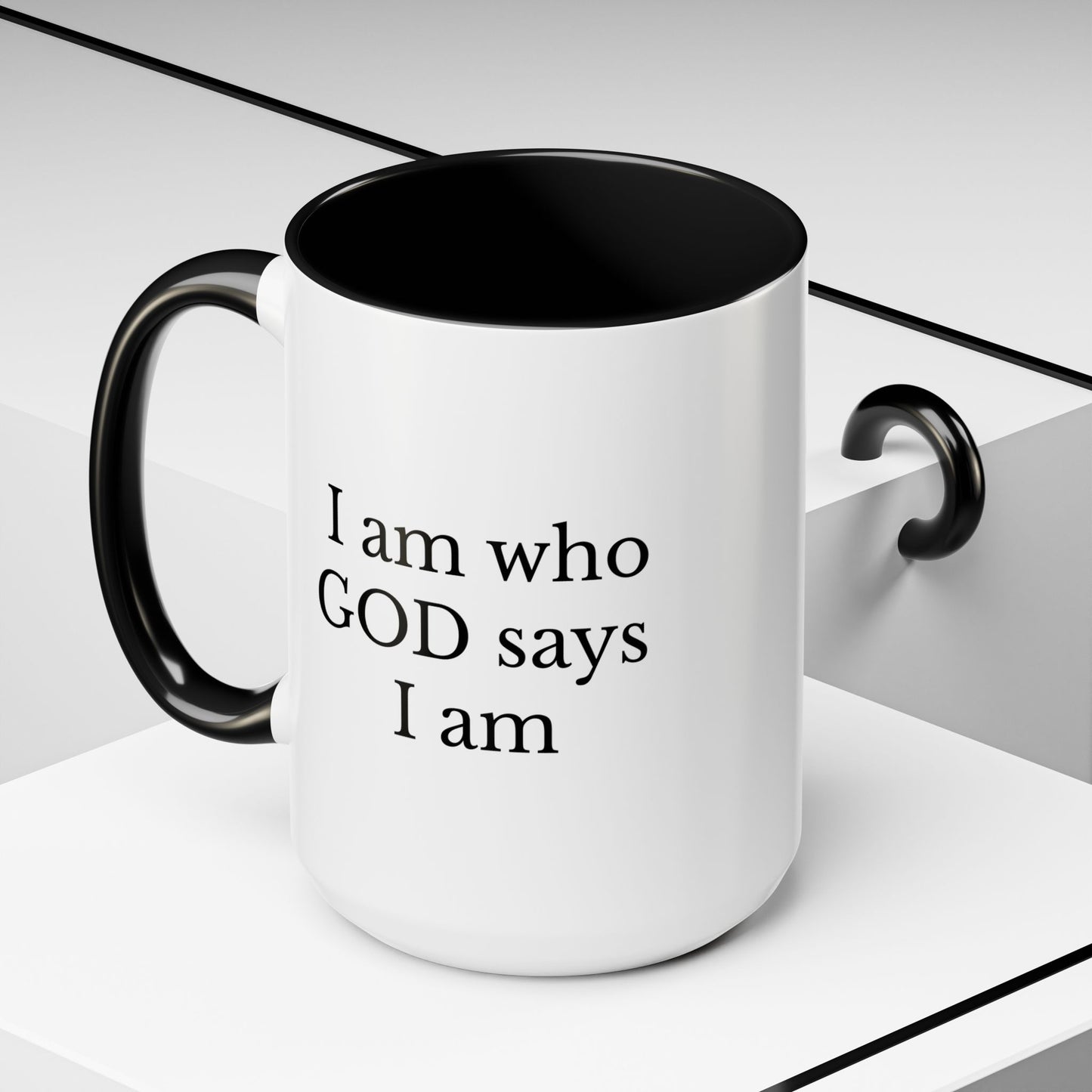 I AM WHO GOD SAYS I AM - Accent Coffee Mug (11, 15oz)