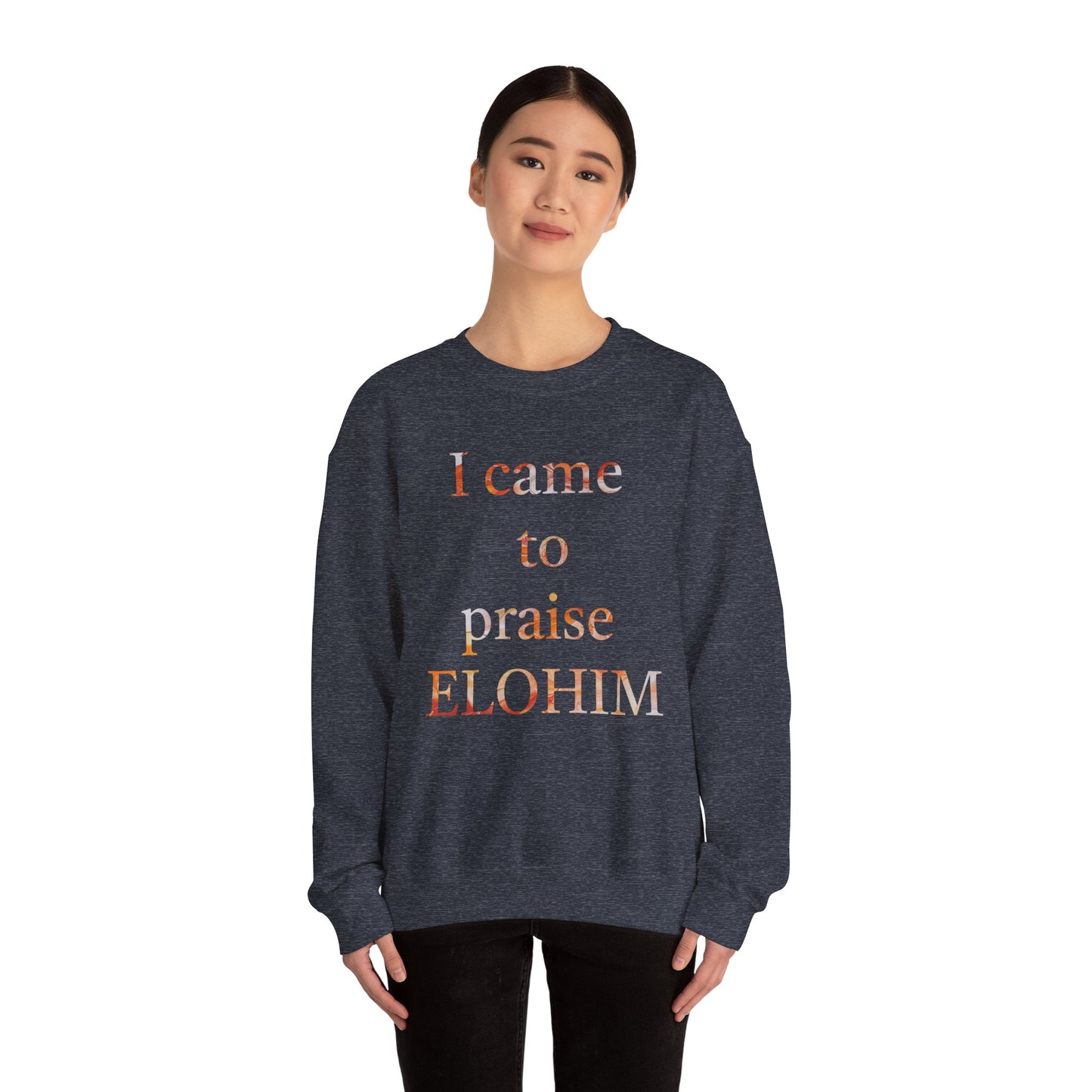 Crewneck Sweatshirt - Acrylic Pouring Paint mask for 'I Came to Praise Elohim'  Inspirational Design - Inspire par Dieu