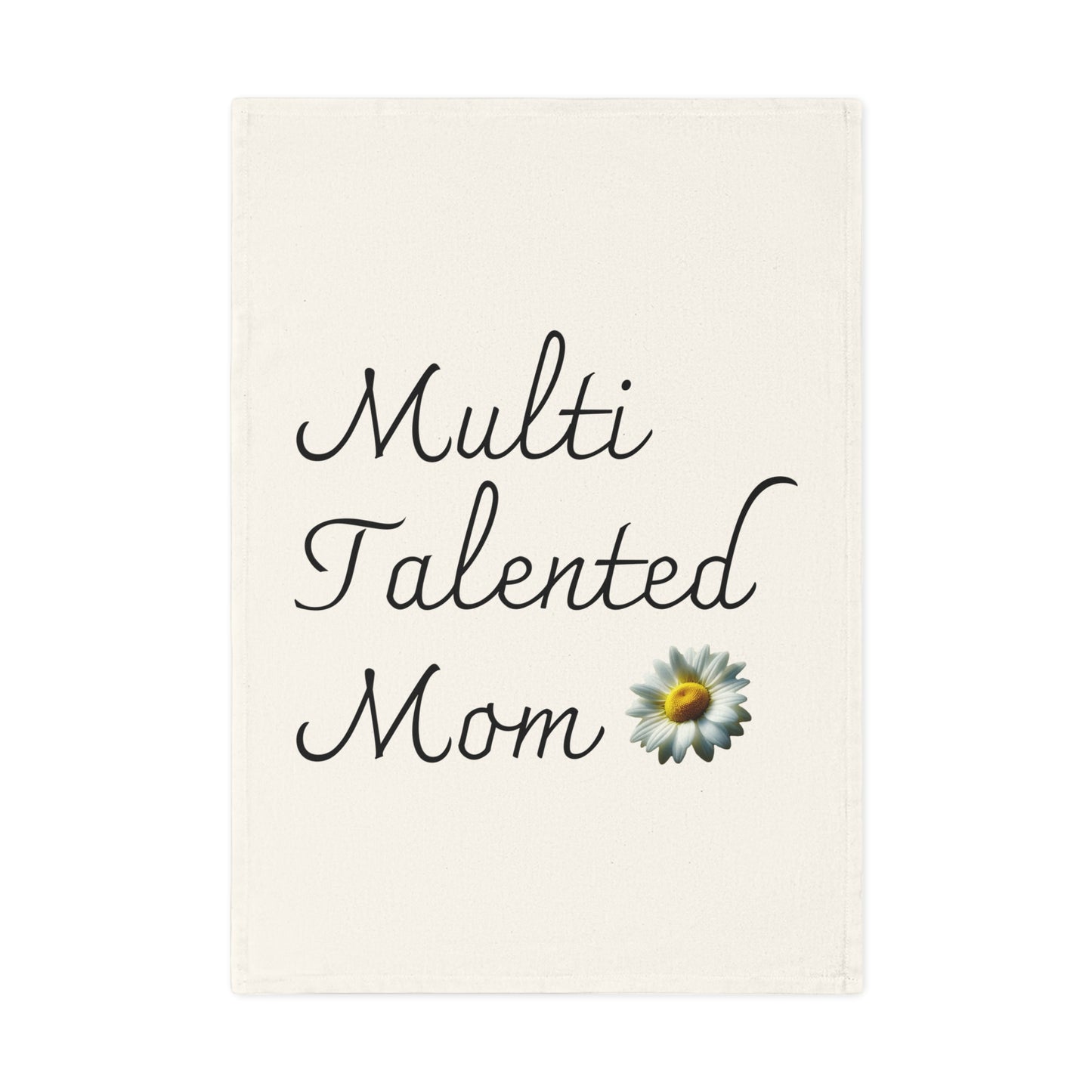 Multi Talented Mom Cotton Tea Towel - Perfect Gift for Mother's Day and Home Decor