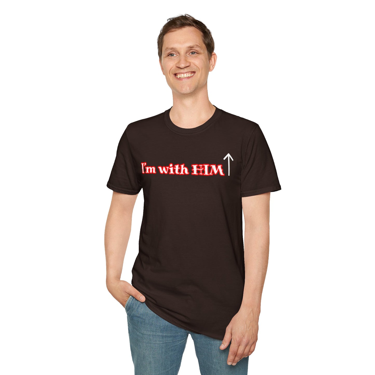 I'm With Him T-Shirt — Arrow Pointing Upward Christian Faith Graphic Tee