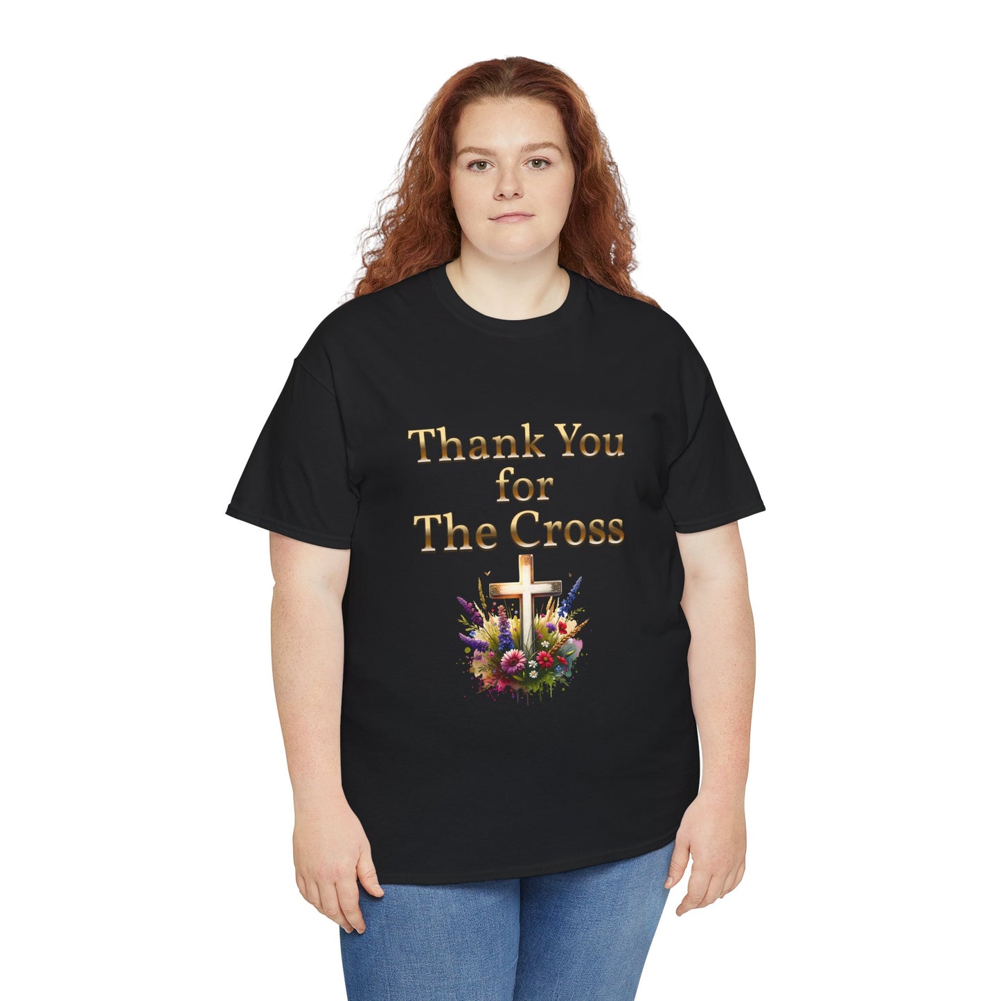 Thank You for THE CROSS  with beautiful flowers at base of Cross written in gold Inspirational- Creative & Unique Design