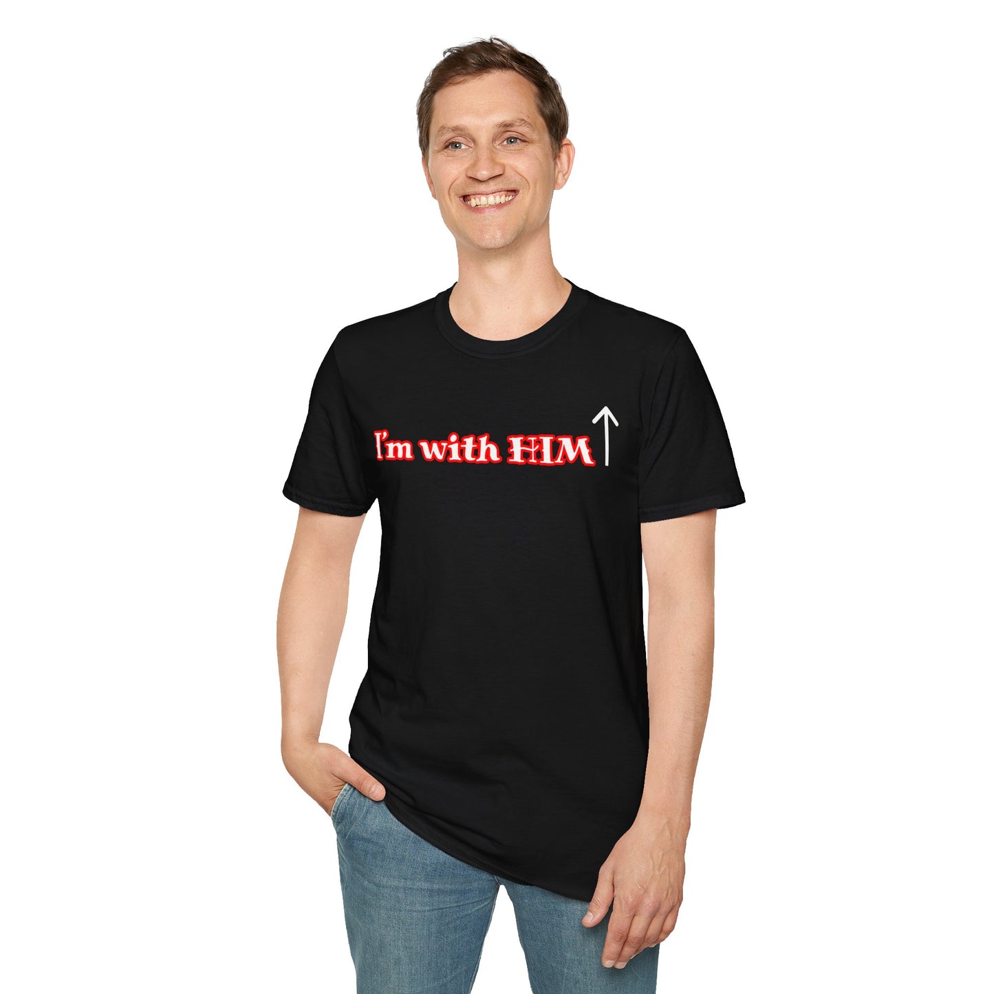 I'm With Him T-Shirt — Arrow Pointing Upward Christian Faith Graphic Tee