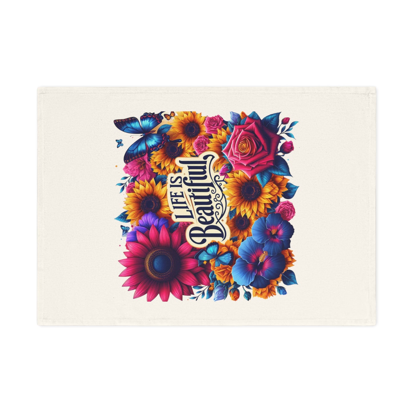 Floral Life is Beautiful 100% Organic Cotton Tea Towel