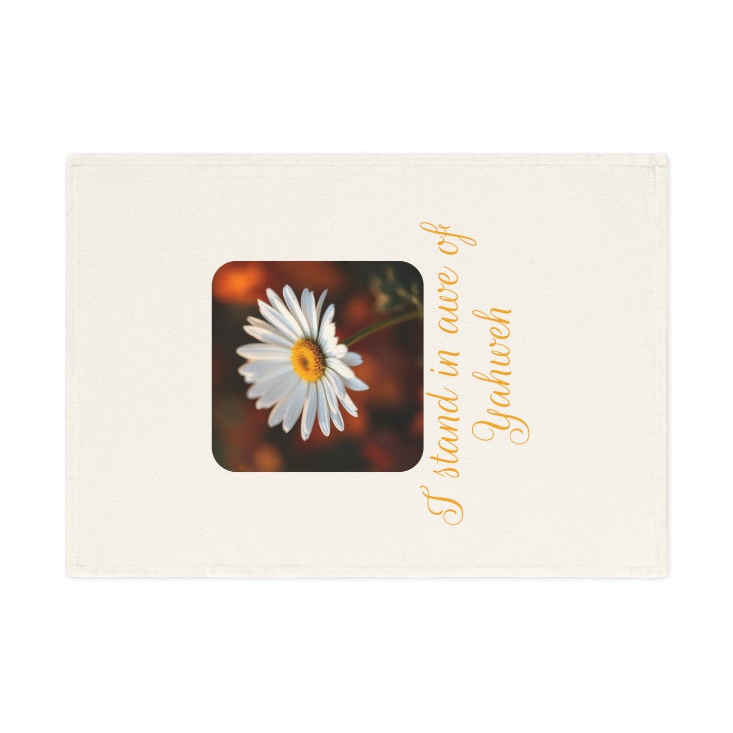 Inspirational Cotton Tea Towel - 'I Stand in Awe of Yahweh' with Daisy Design - Perfect for Home Decor and Gifts