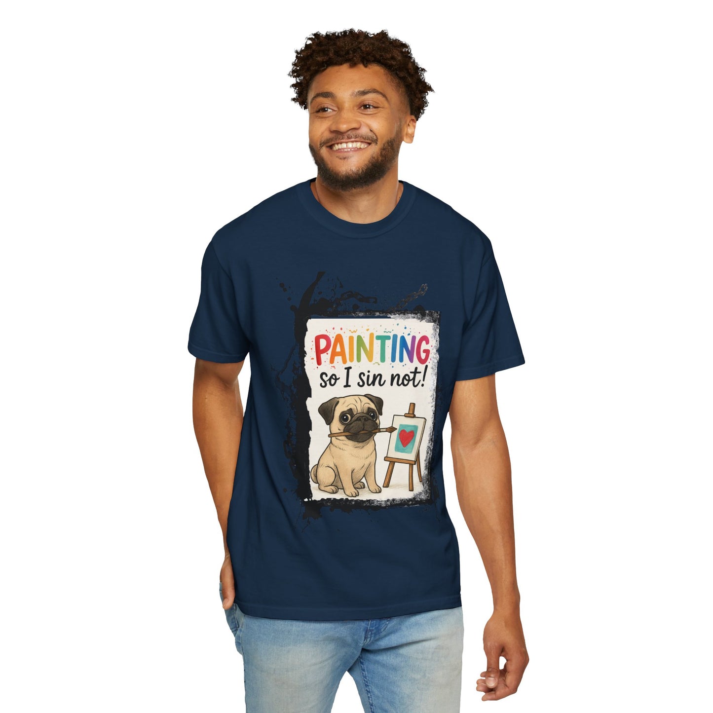 Humorous "Painting So I Sin Not" Pug T-Shirt