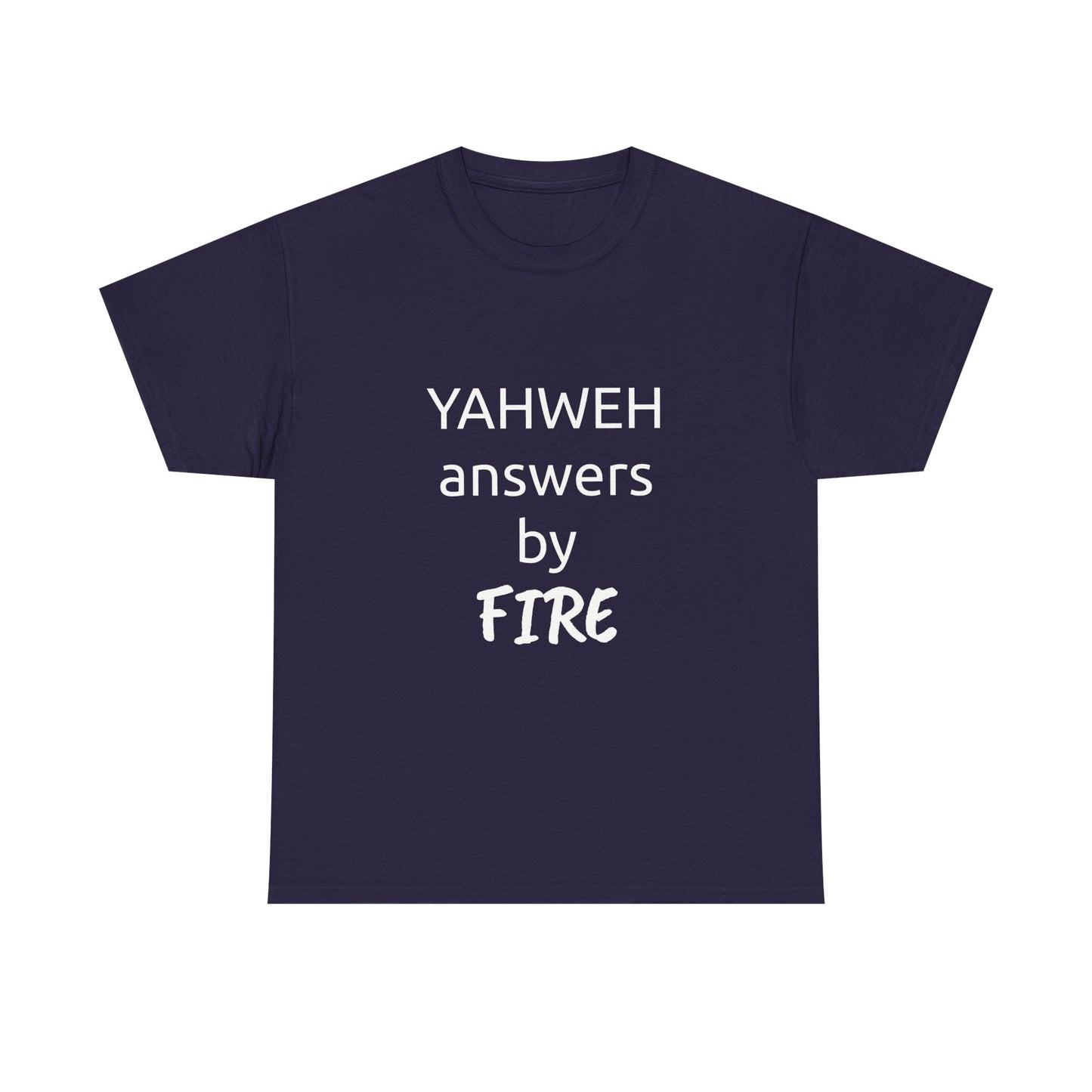 YAHWEH answers by fire