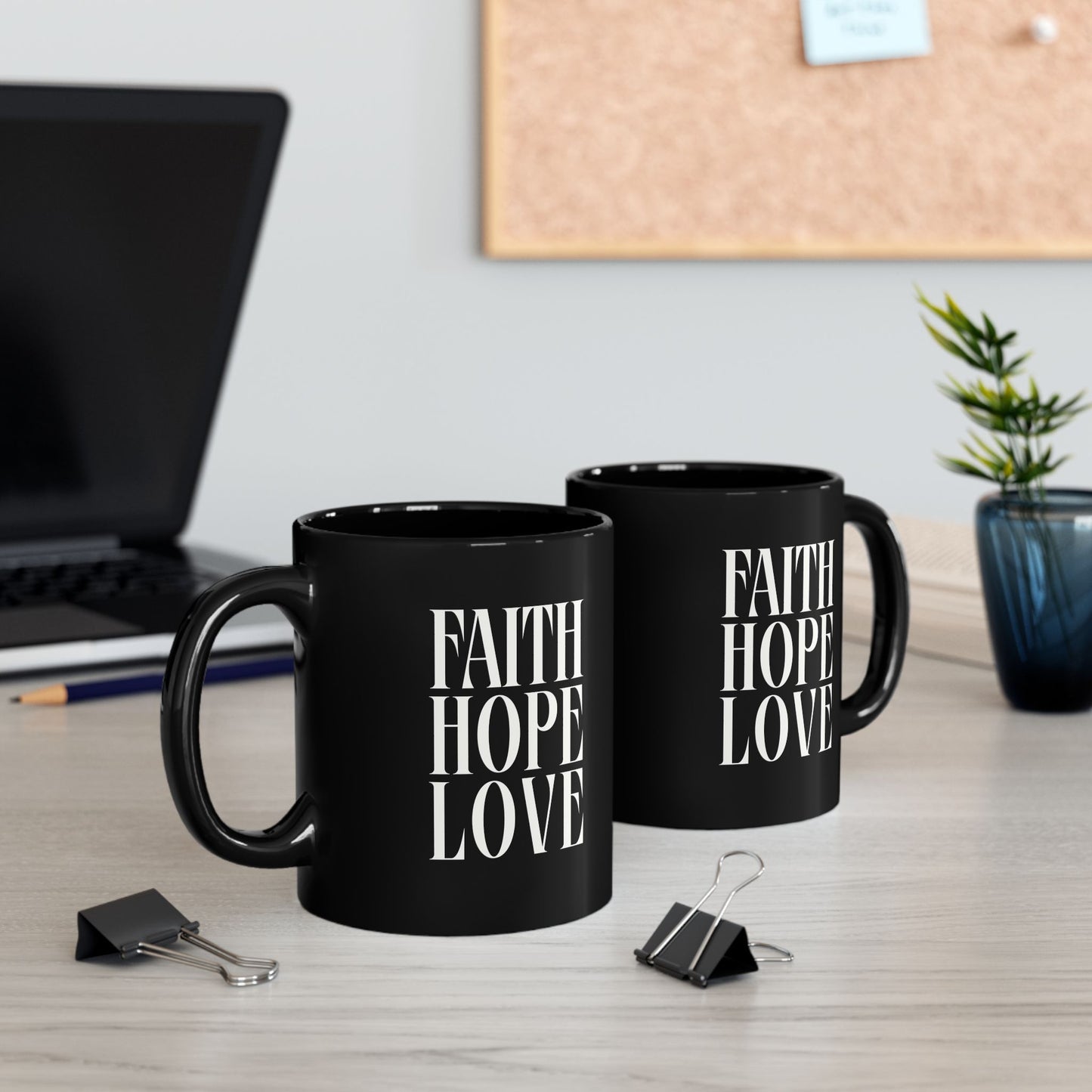 Inspirational Faith Hope Love Black Mug - 11oz Ceramic Coffee Cup