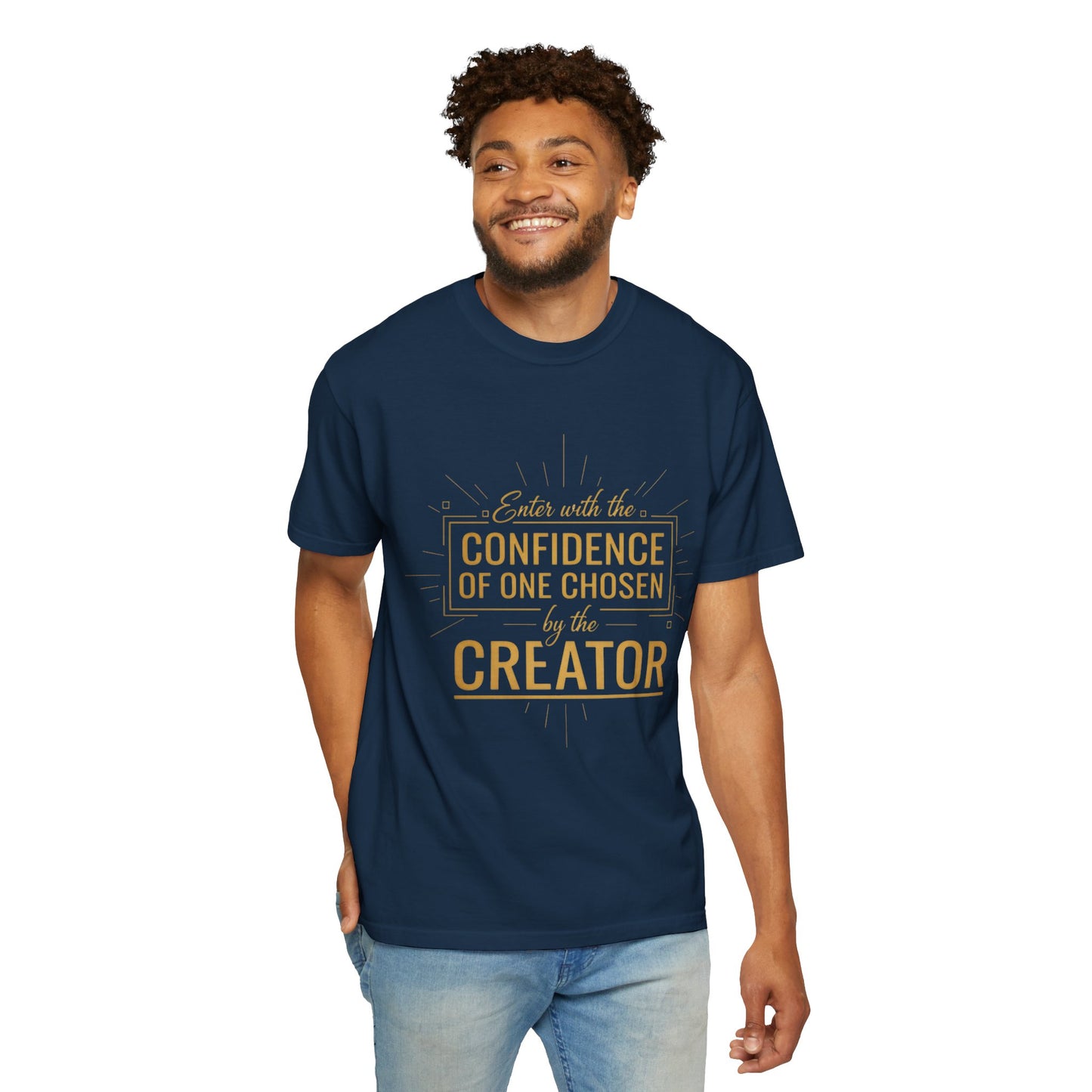 Christian Faith T-Shirt — Confidence of One Chosen by the Creator, Inspirational Unisex Tee