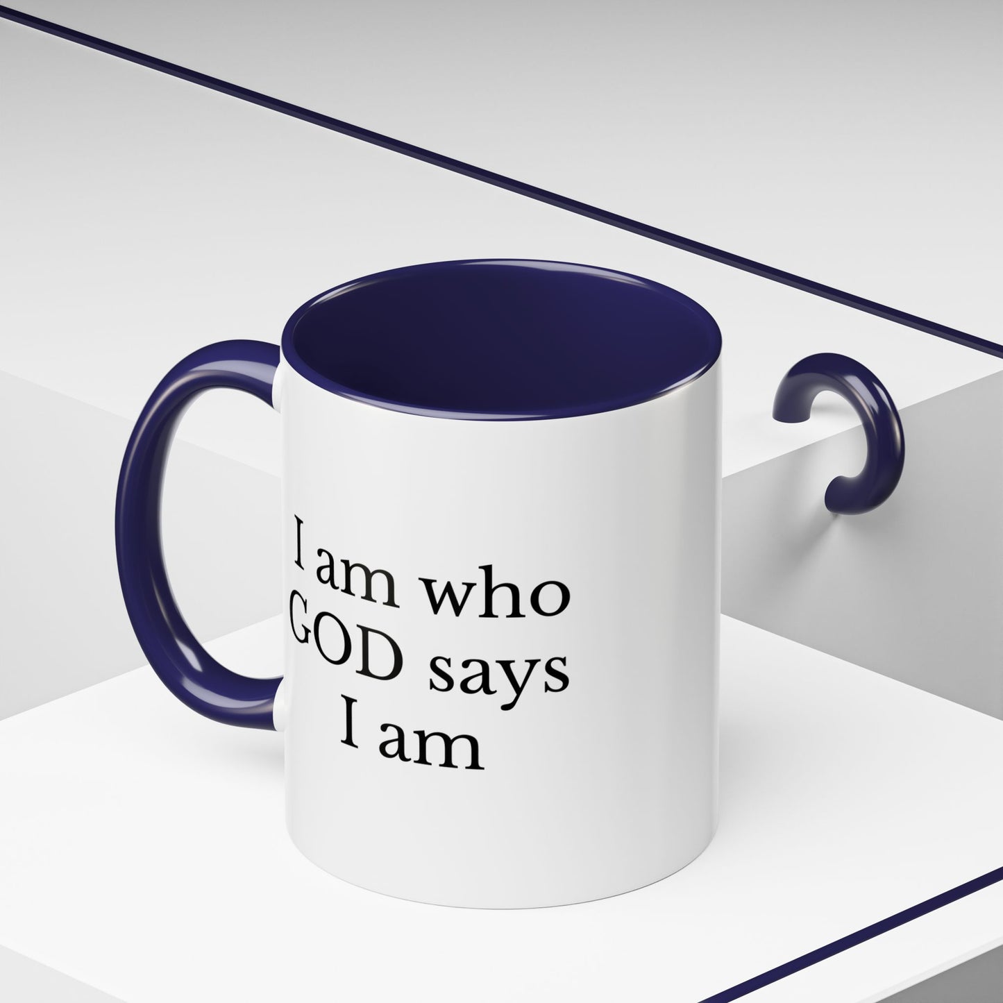 I AM WHO GOD SAYS I AM - Accent Coffee Mug (11, 15oz)