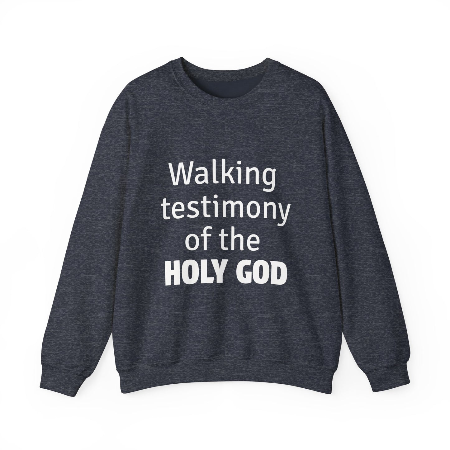 Walking Testimony of the Holy God