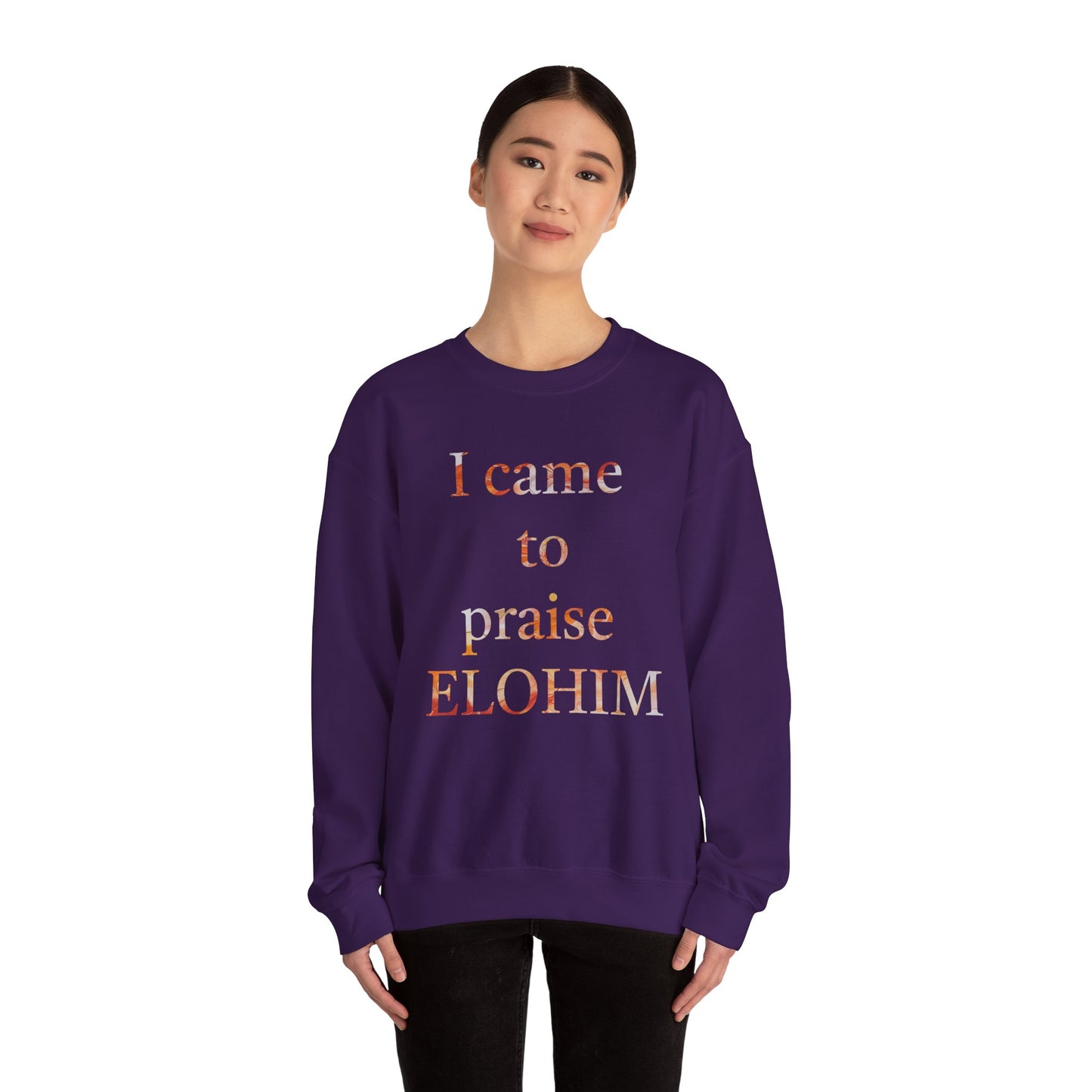 Crewneck Sweatshirt - Acrylic Pouring Paint mask for 'I Came to Praise Elohim'  Inspirational Design