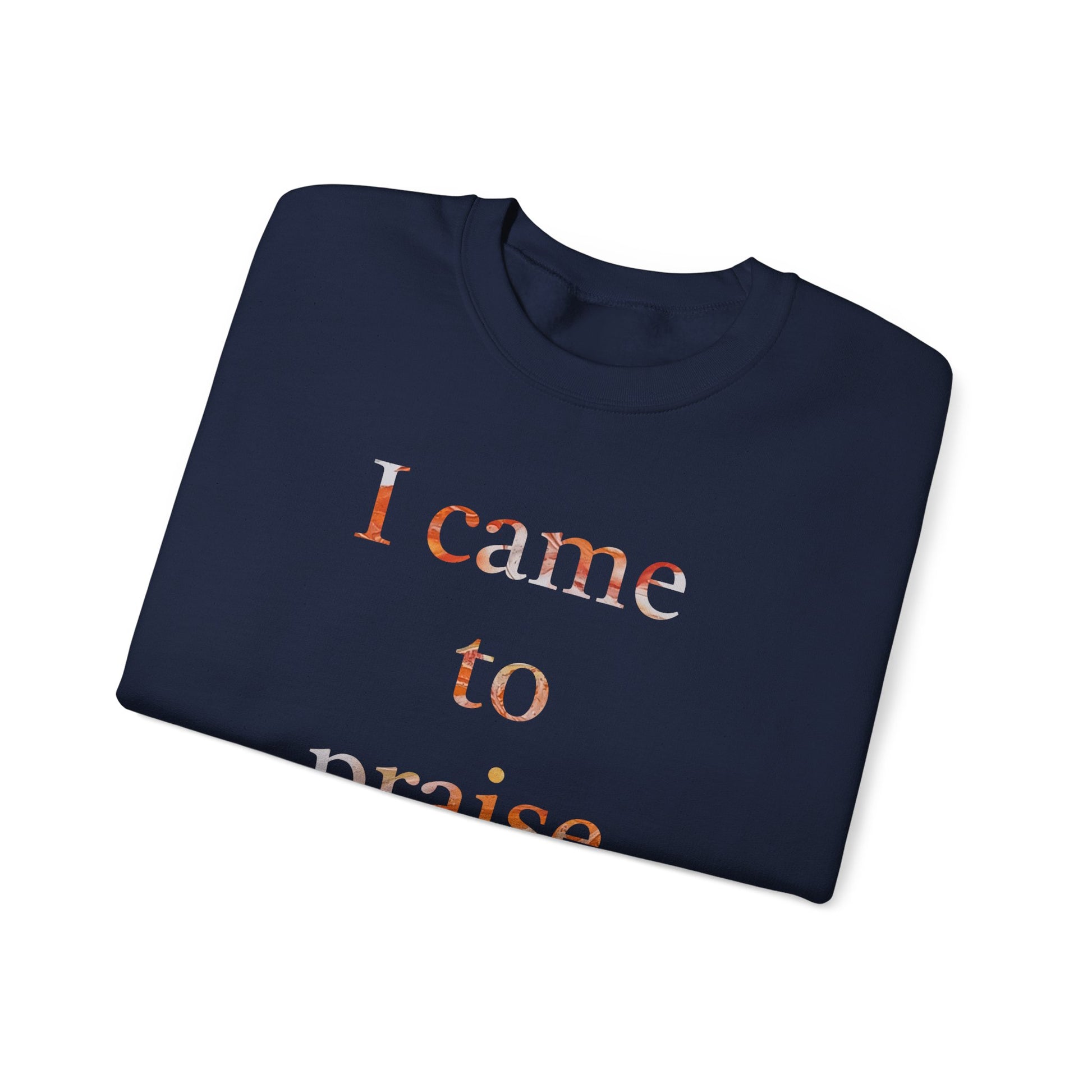 Crewneck Sweatshirt - Acrylic Pouring Paint mask for 'I Came to Praise Elohim'  Inspirational Design - Inspire par Dieu