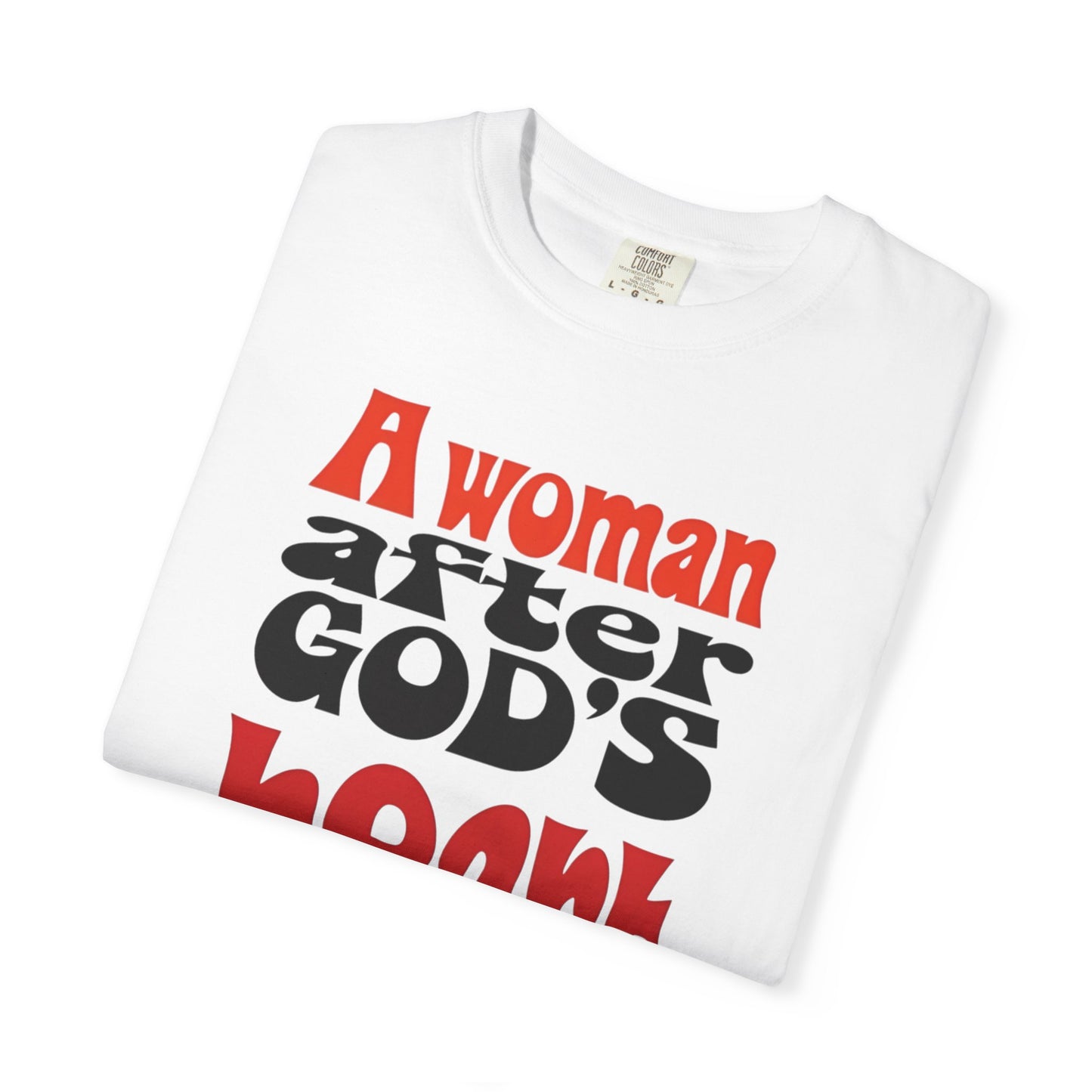 T-Shirt — "A Woman After God's Heart" Faith Graphic Tee