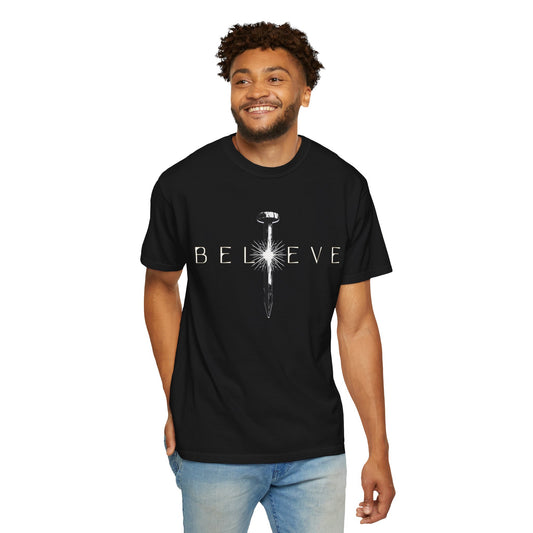 Unisex 'Believe' Garment-Dyed T-shirt - Inspirational Graphic Tee