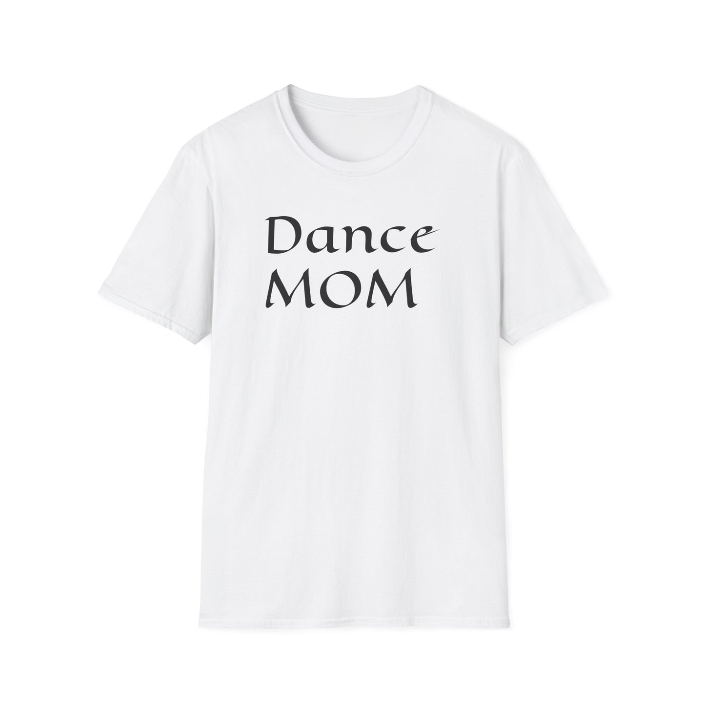 Dance Mom Unisex Softstyle T-Shirt - Stylish Tee for Proud Dance Parents