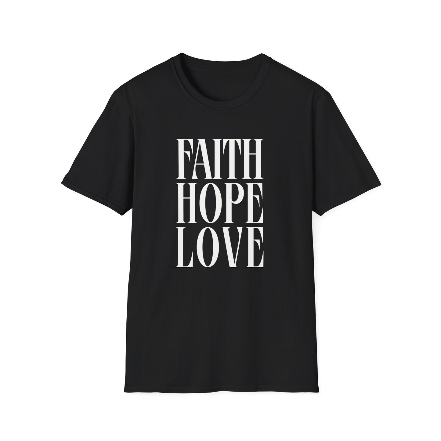 Faith Hope Love Unisex Softstyle T-Shirt | Inspirational Graphic Tee