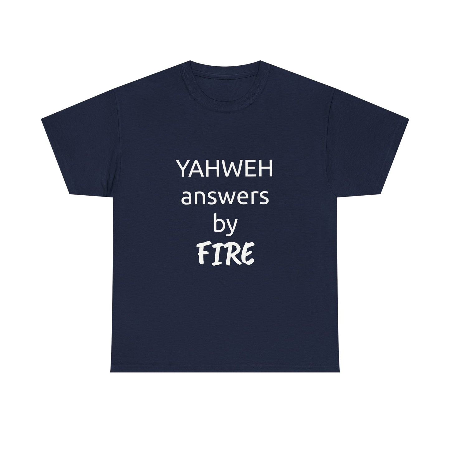 YAHWEH answers by fire