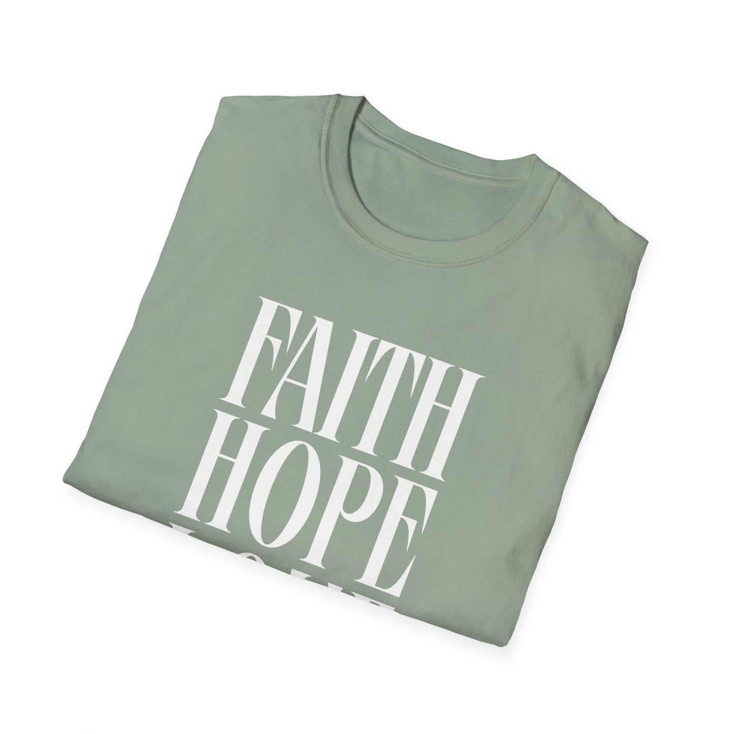 Faith Hope Love Unisex Softstyle T-Shirt | Inspirational Graphic Tee