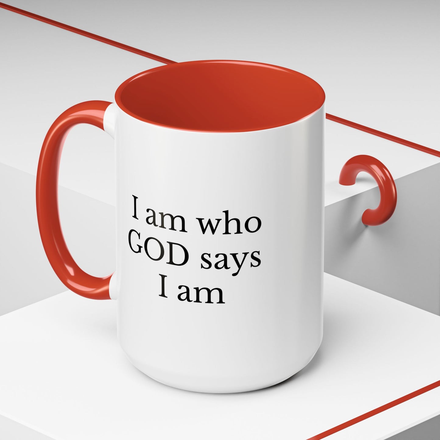 I AM WHO GOD SAYS I AM - Accent Coffee Mug (11, 15oz)