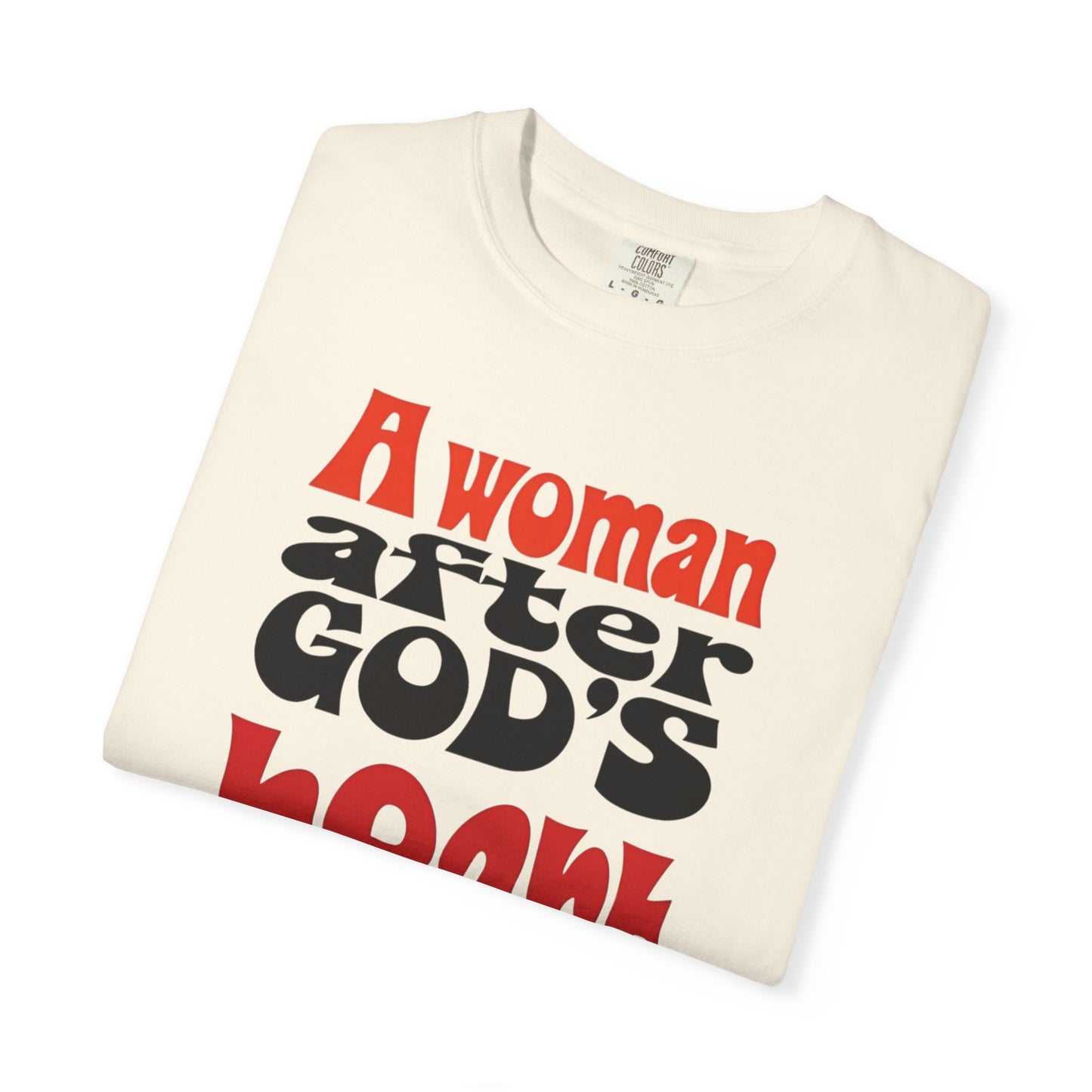 T-Shirt — "A Woman After God's Heart" Faith Graphic Tee