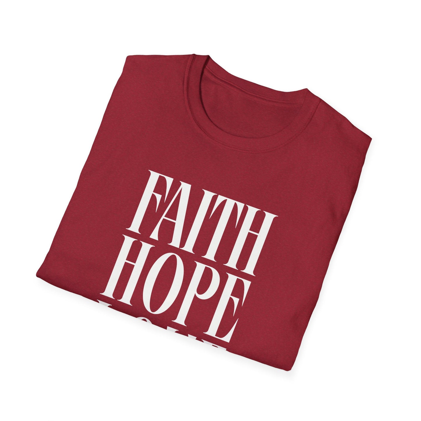 Faith Hope Love Unisex Softstyle T-Shirt | Inspirational Graphic Tee