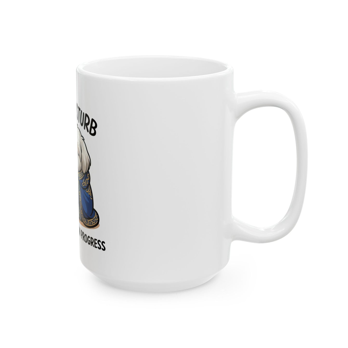 Do Not Disturb Hot Chocolate Mug — Cozy Dog Lover Winter Cup, Animal Lover Gift (11oz/15oz)