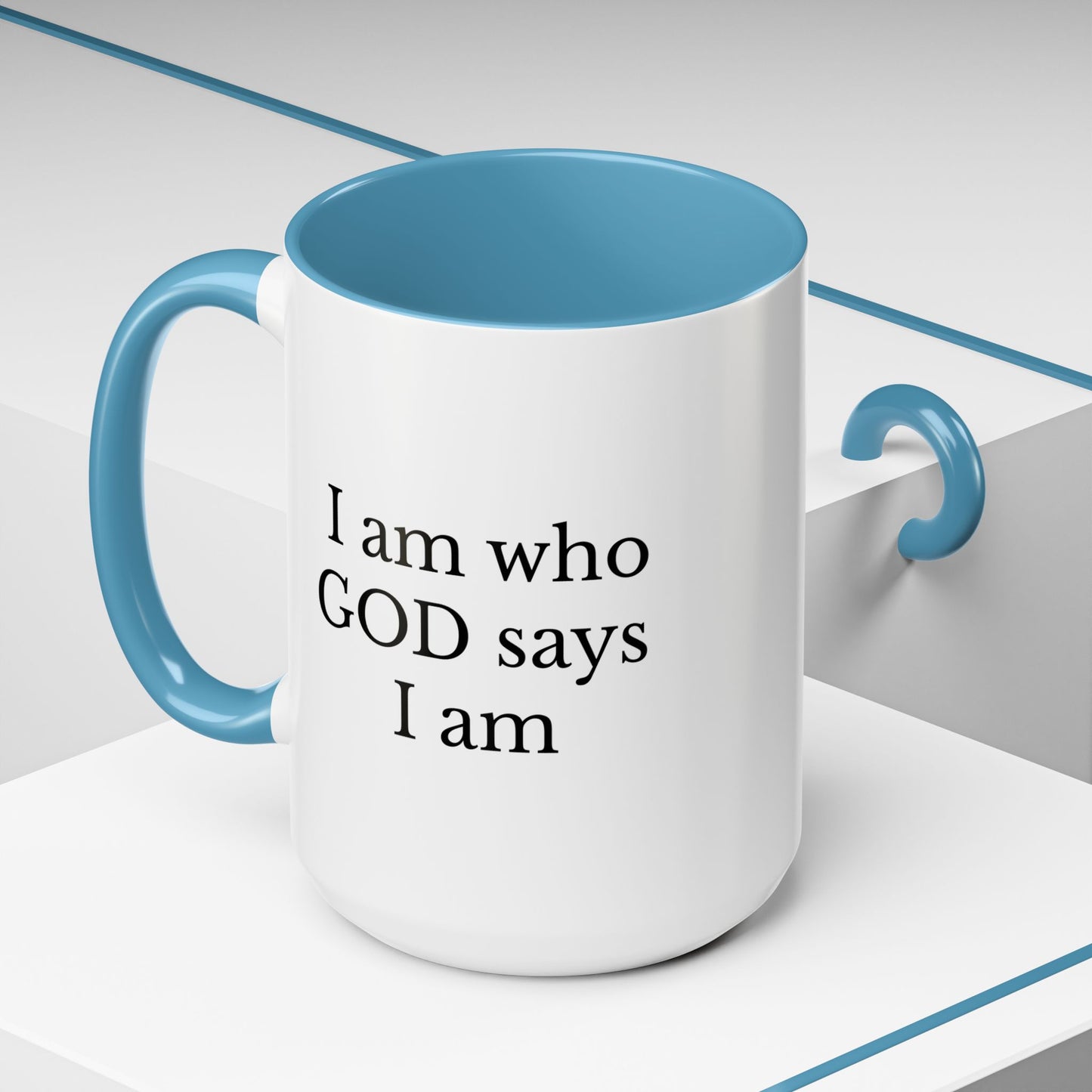 I AM WHO GOD SAYS I AM - Accent Coffee Mug (11, 15oz)