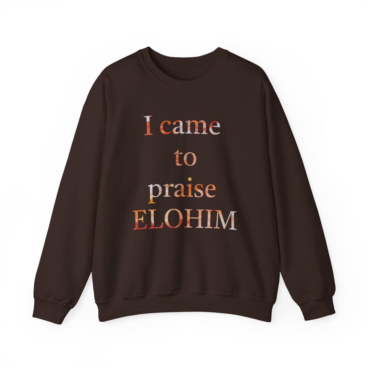 Crewneck Sweatshirt - Acrylic Pouring Paint mask for 'I Came to Praise Elohim'  Inspirational Design - Inspire par Dieu