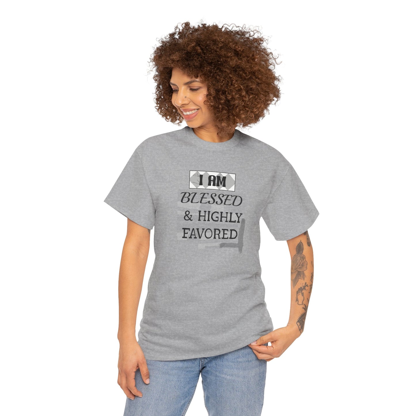 Blessed & Highly Favored Tee — "I Am Blessed & Highly Favored" Christian Inspirational T-Shirt
