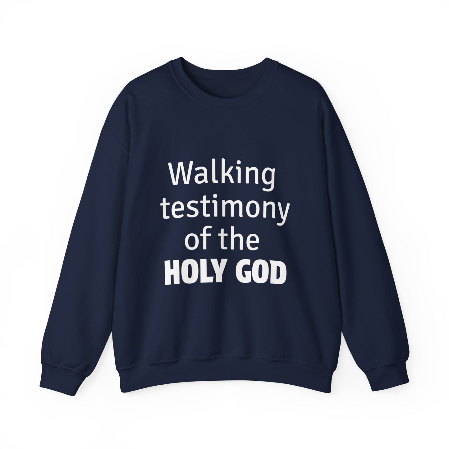 Walking Testimony of the Holy God