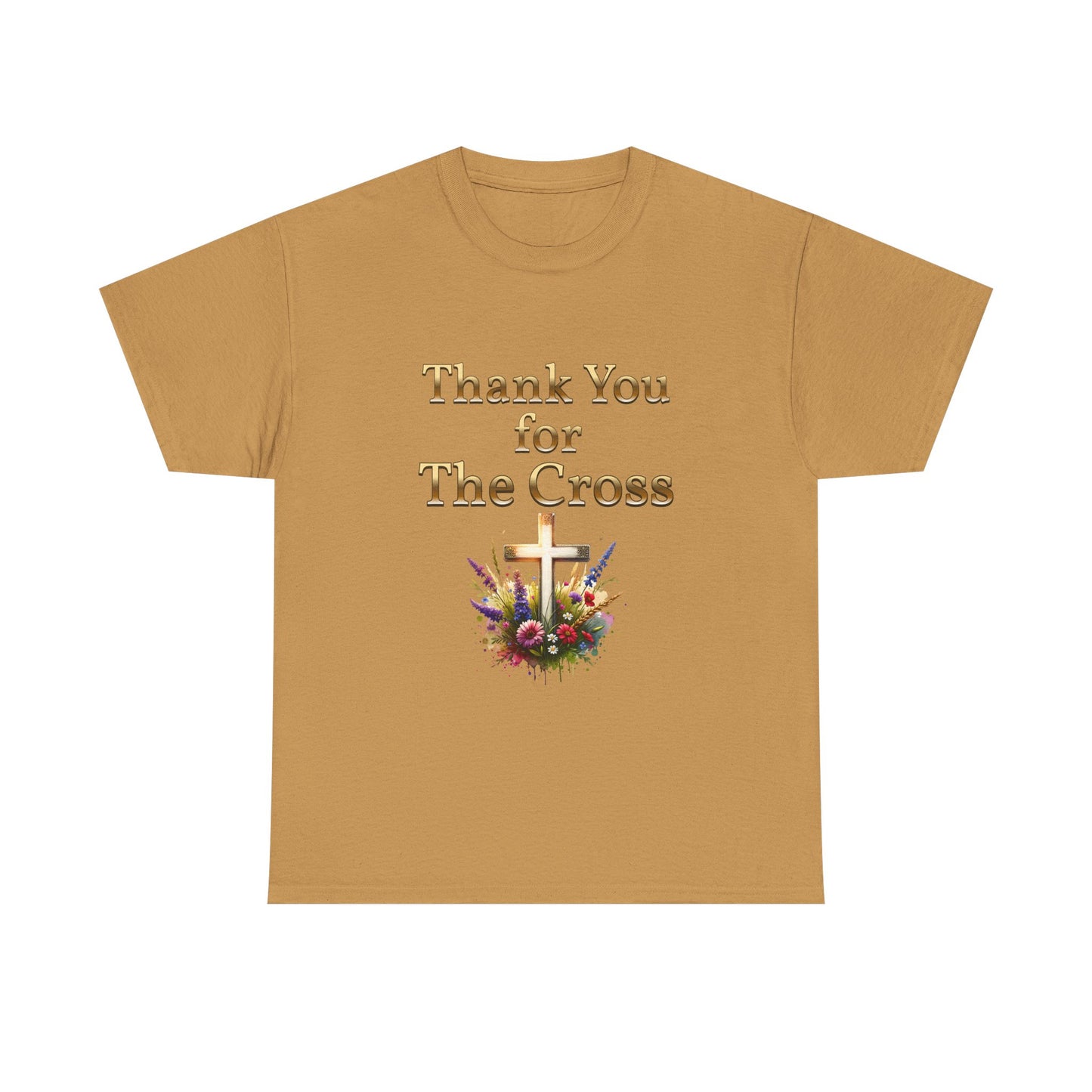Thank You for THE CROSS  with beautiful flowers at base of Cross written in gold Inspirational- Creative & Unique Design
