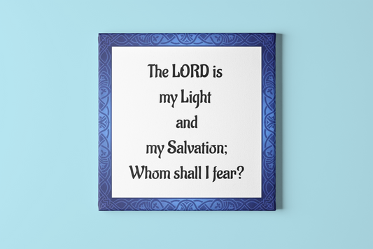 Psalm 27:1  Canvas Print — Inspirational Christian Wall Art, Faith Decor Gift