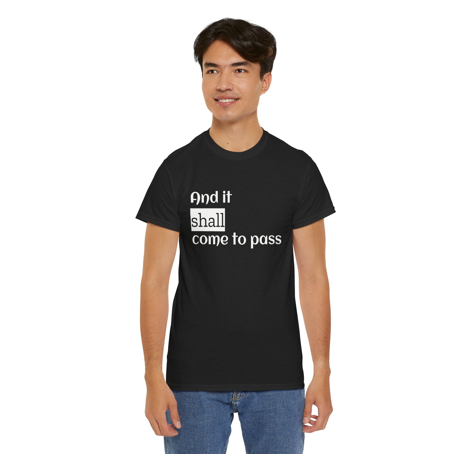 Inspirational Unisex Heavy Cotton Tee - 'And it shall come to pass'