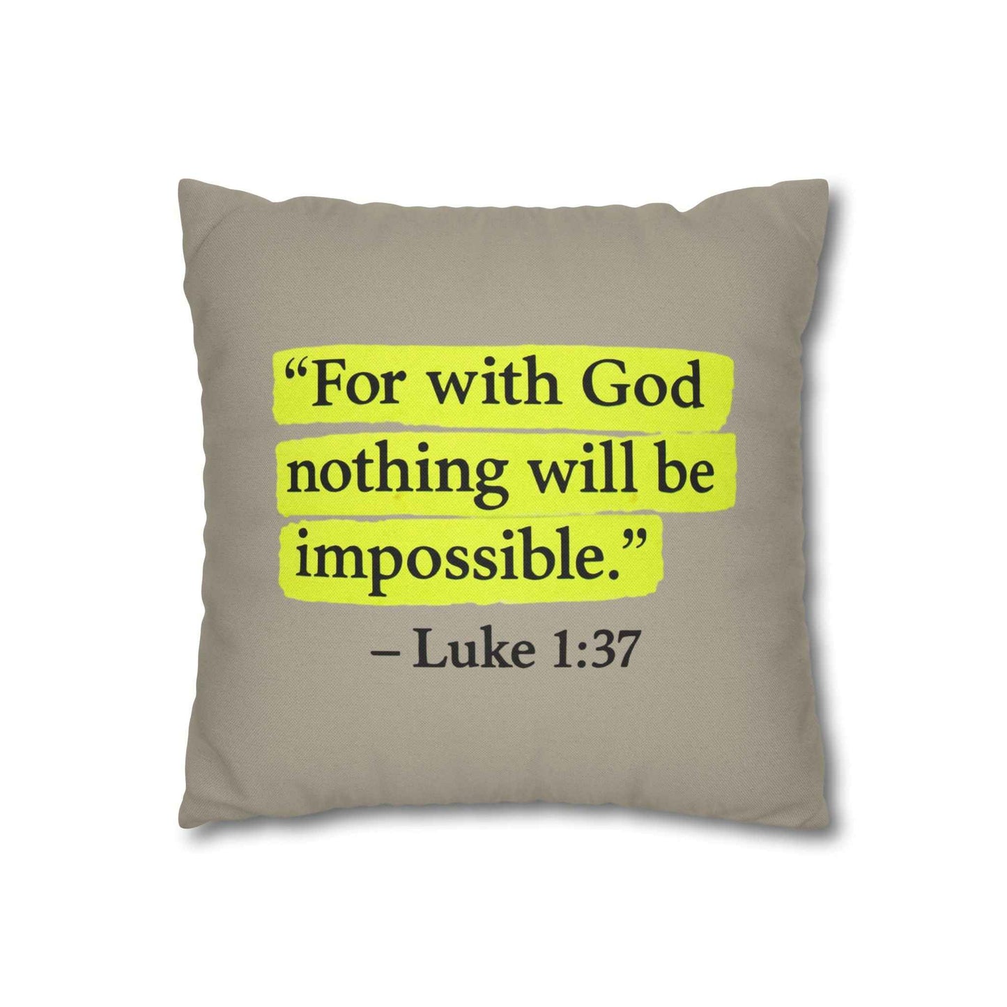 Luke 1:37 for with God nothing will be impossible throw pillow