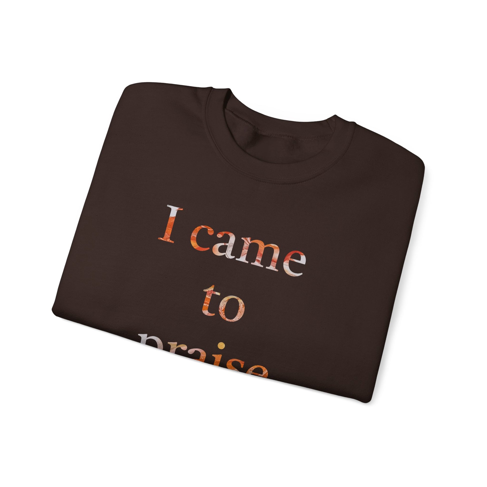 Crewneck Sweatshirt - Acrylic Pouring Paint mask for 'I Came to Praise Elohim'  Inspirational Design - Inspire par Dieu