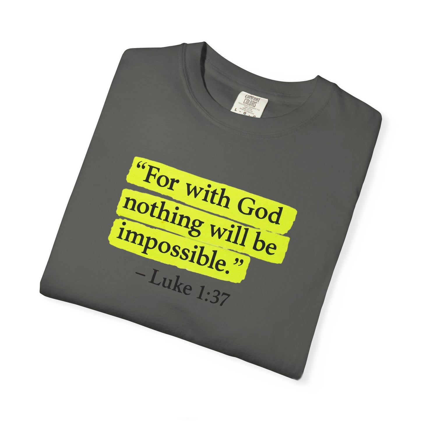 Luke 1:37 Bible Verse T-Shirt — "With GOD all things are possible"  Faith Tee
