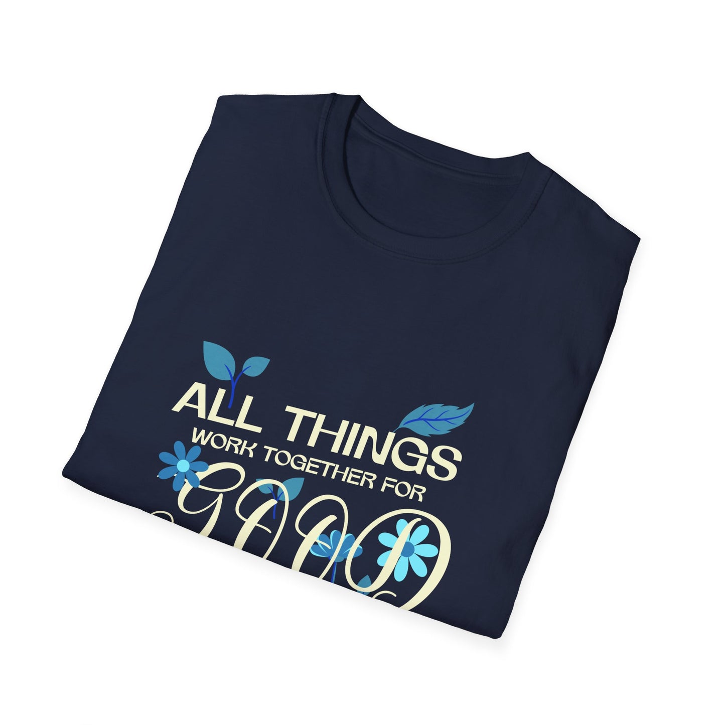 Inspirational Unisex Softstyle T-Shirt - 'All Things Work Together for Good'