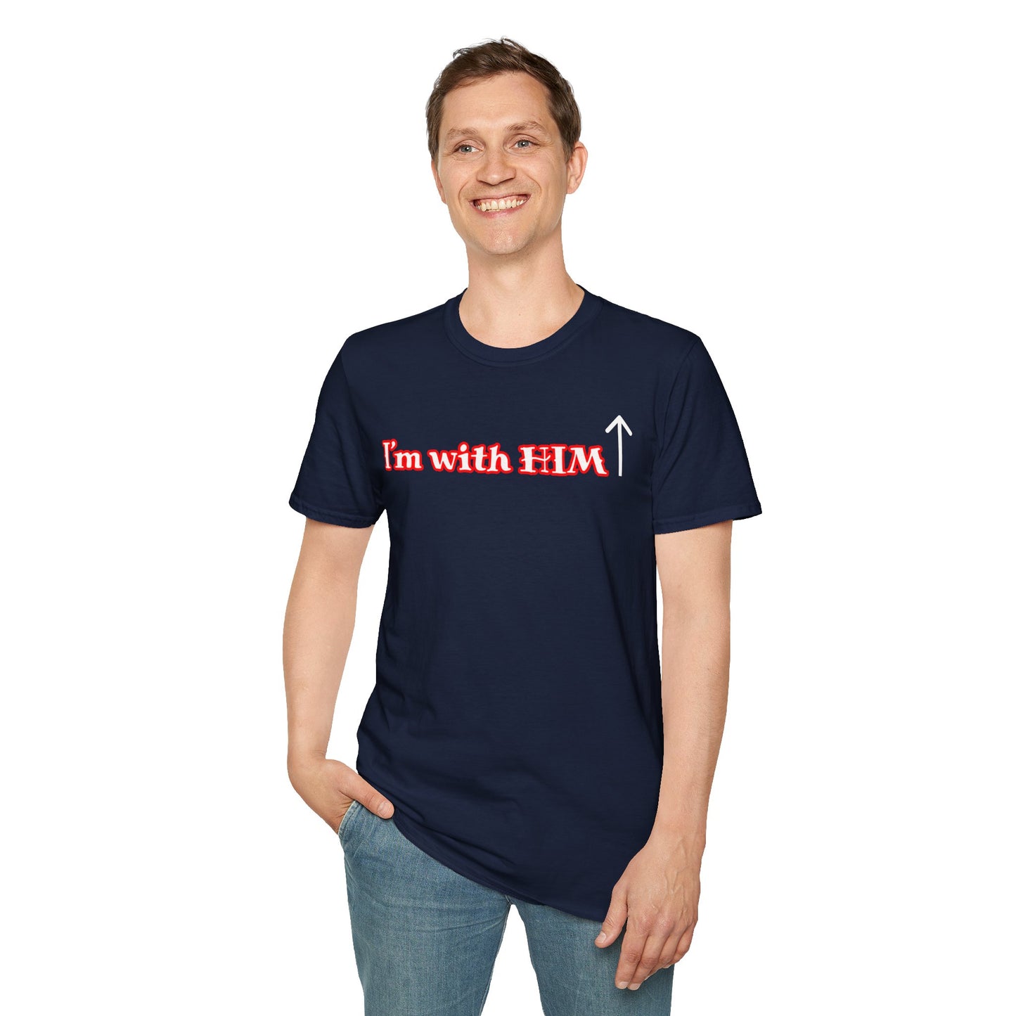 I'm With Him T-Shirt — Arrow Pointing Upward Christian Faith Graphic Tee