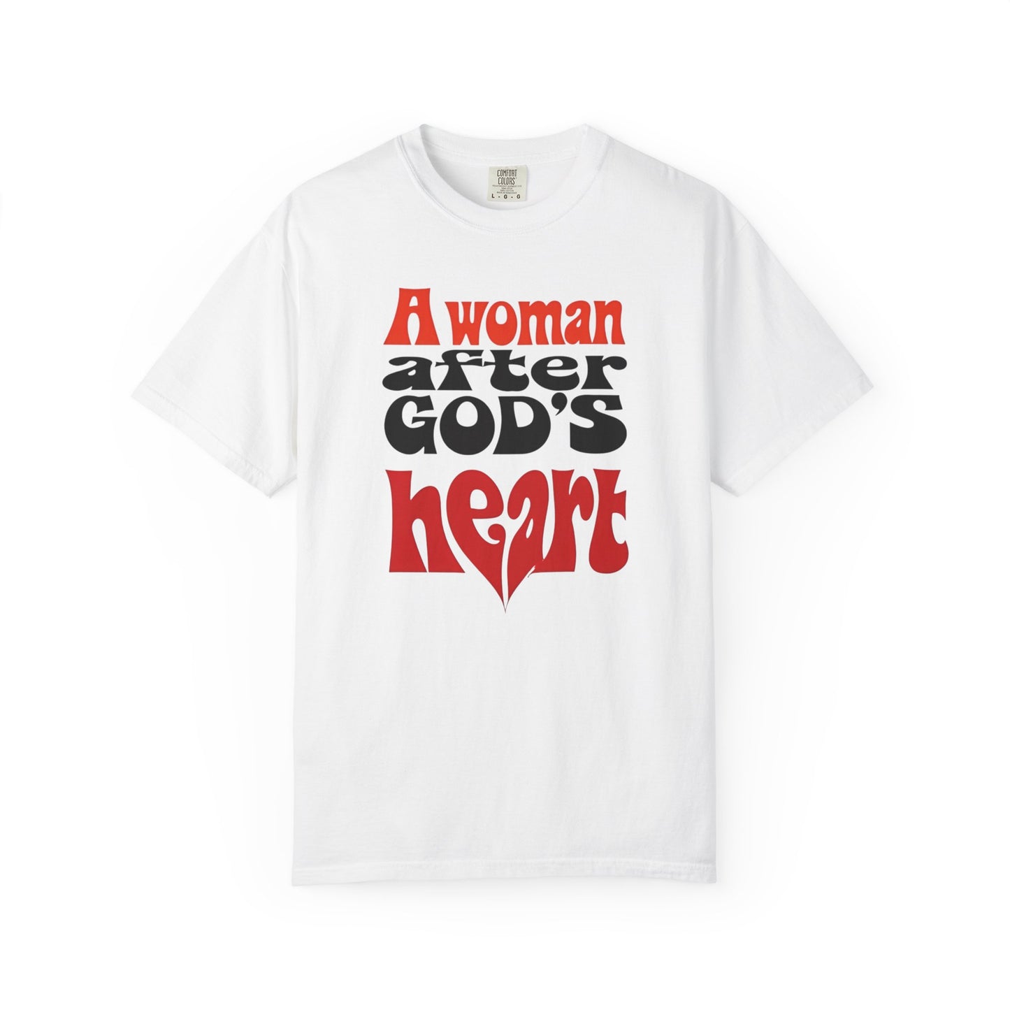 T-Shirt — "A Woman After God's Heart" Faith Graphic Tee